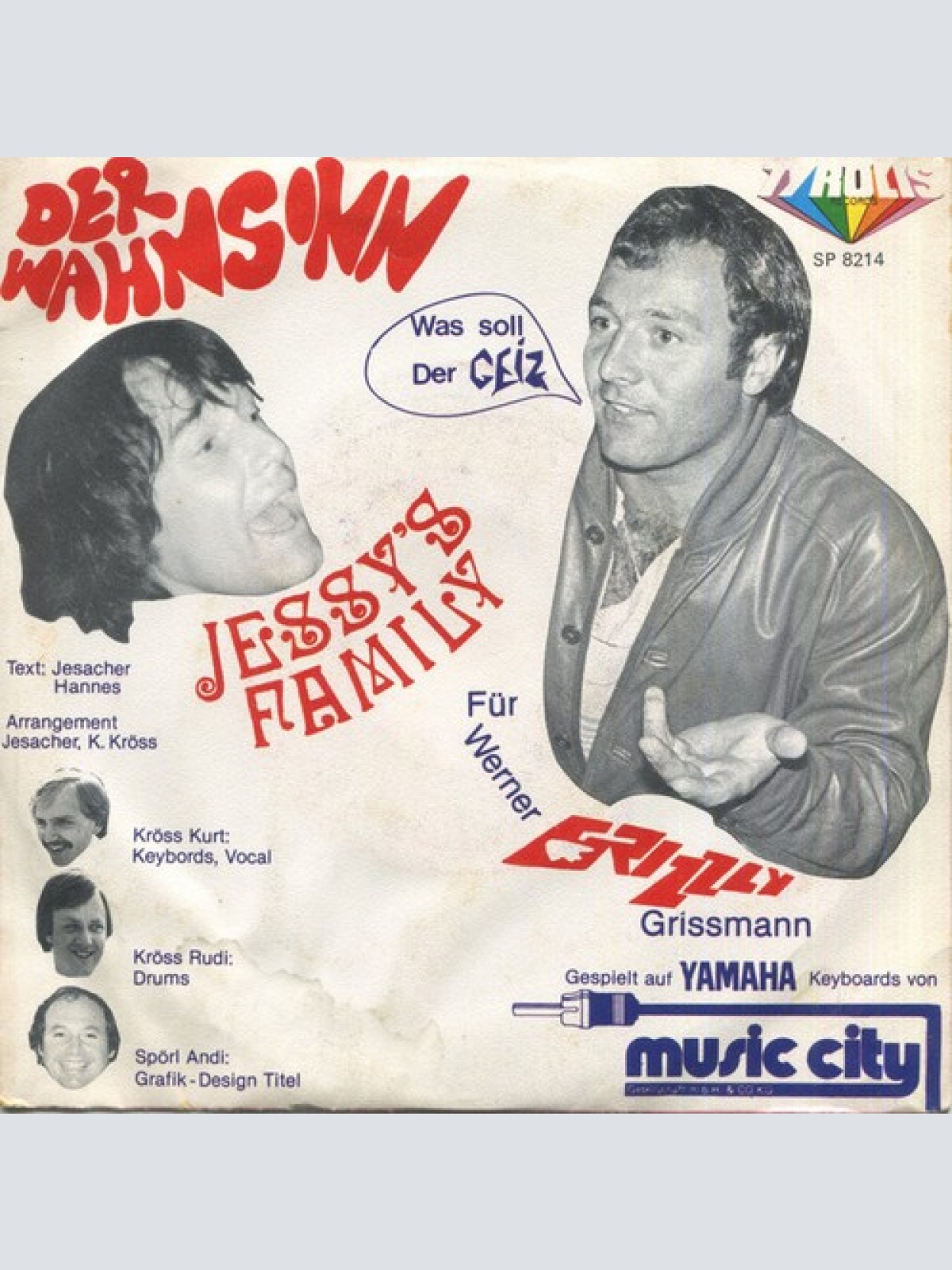 7", Single Jessy's Family - Der Wahnsinn / Was Soll Der Geiz