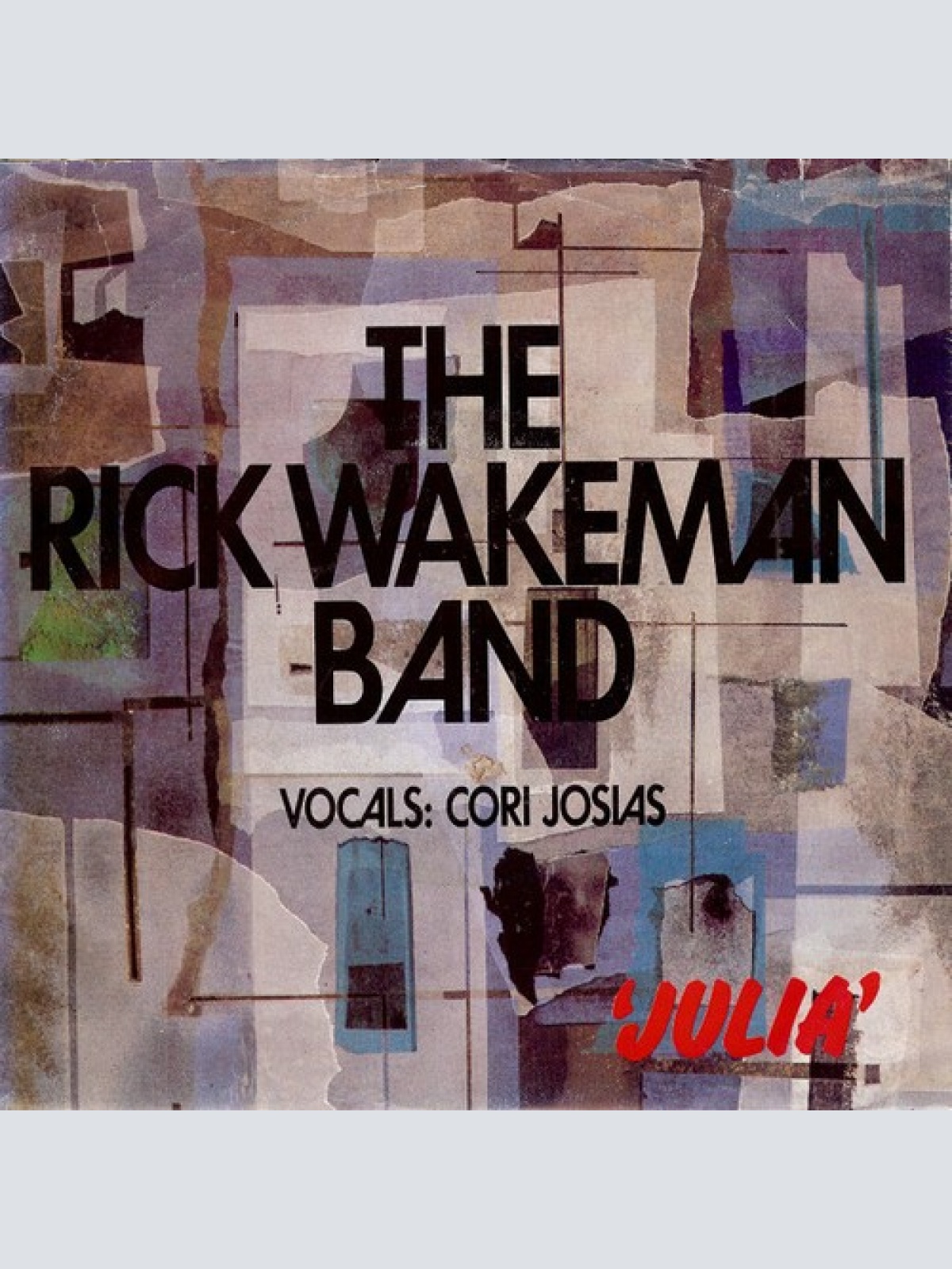 7", Single The Rick Wakeman Band - Julia