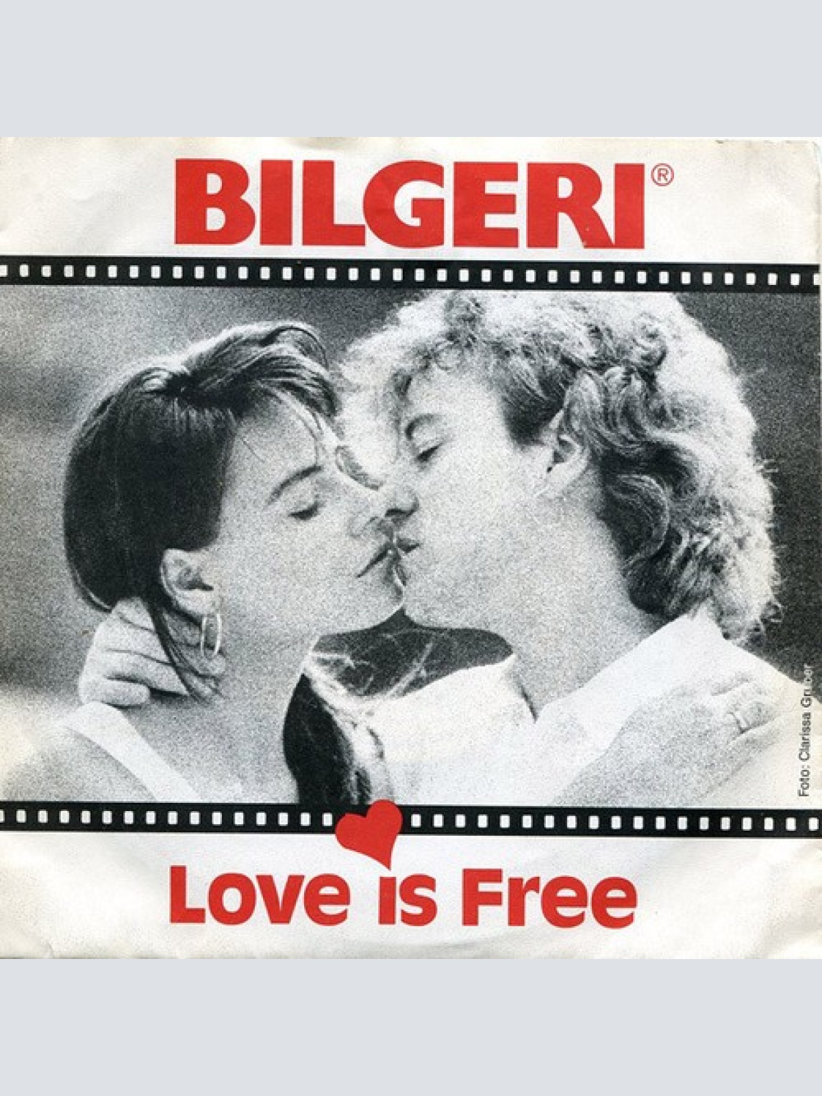 7", Single Bilgeri - Love Is Free