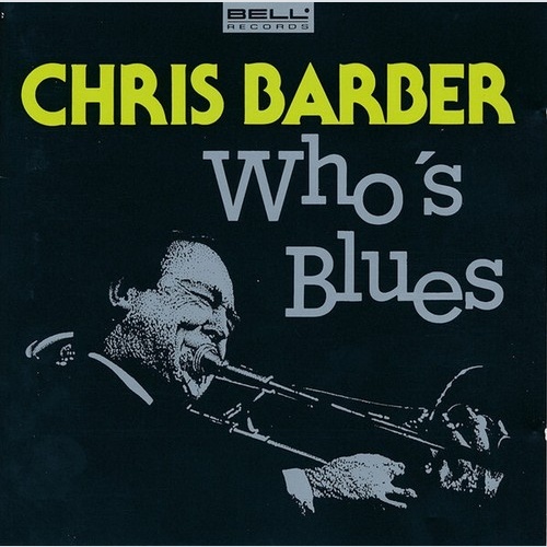 CD, Album, RE Chris Barber - Who's Blues