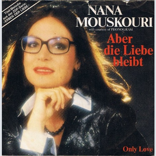 7", Single, Promo Nana Mouskouri - Aber Die Liebe Bleibt