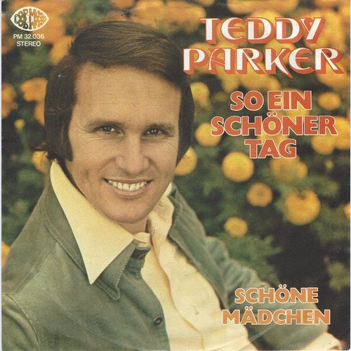 7", Single, Mono Teddy Parker - So Ein Schöner Tag