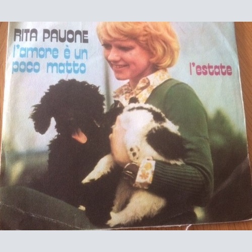 7", Promo Rita Pavone - L'Amore È Un Poco Matto / L'Estate