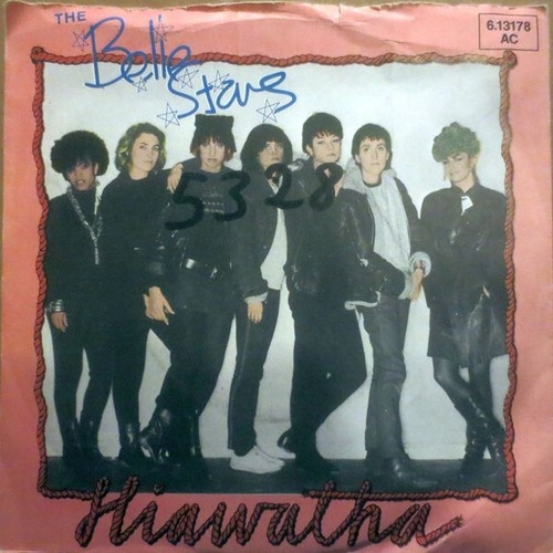 7", Single, Promo The Belle Stars - Hiawatha