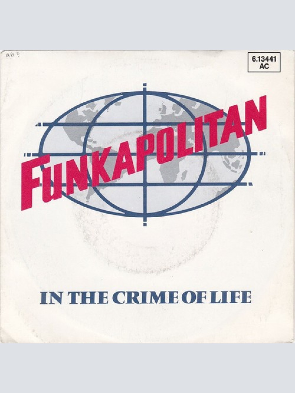 7", Promo Funkapolitan - In The Crime Of Life
