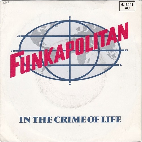 7", Promo Funkapolitan - In The Crime Of Life