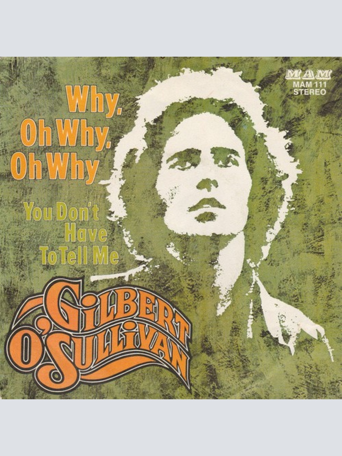 7", Promo Gilbert O'Sullivan - Why, Oh Why, Oh Why