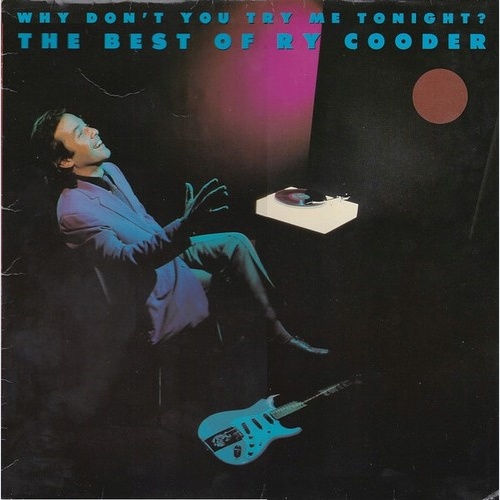 LP, Comp Ry Cooder - Why Don't You Try Me Tonight? The Best Of Ry Cooder