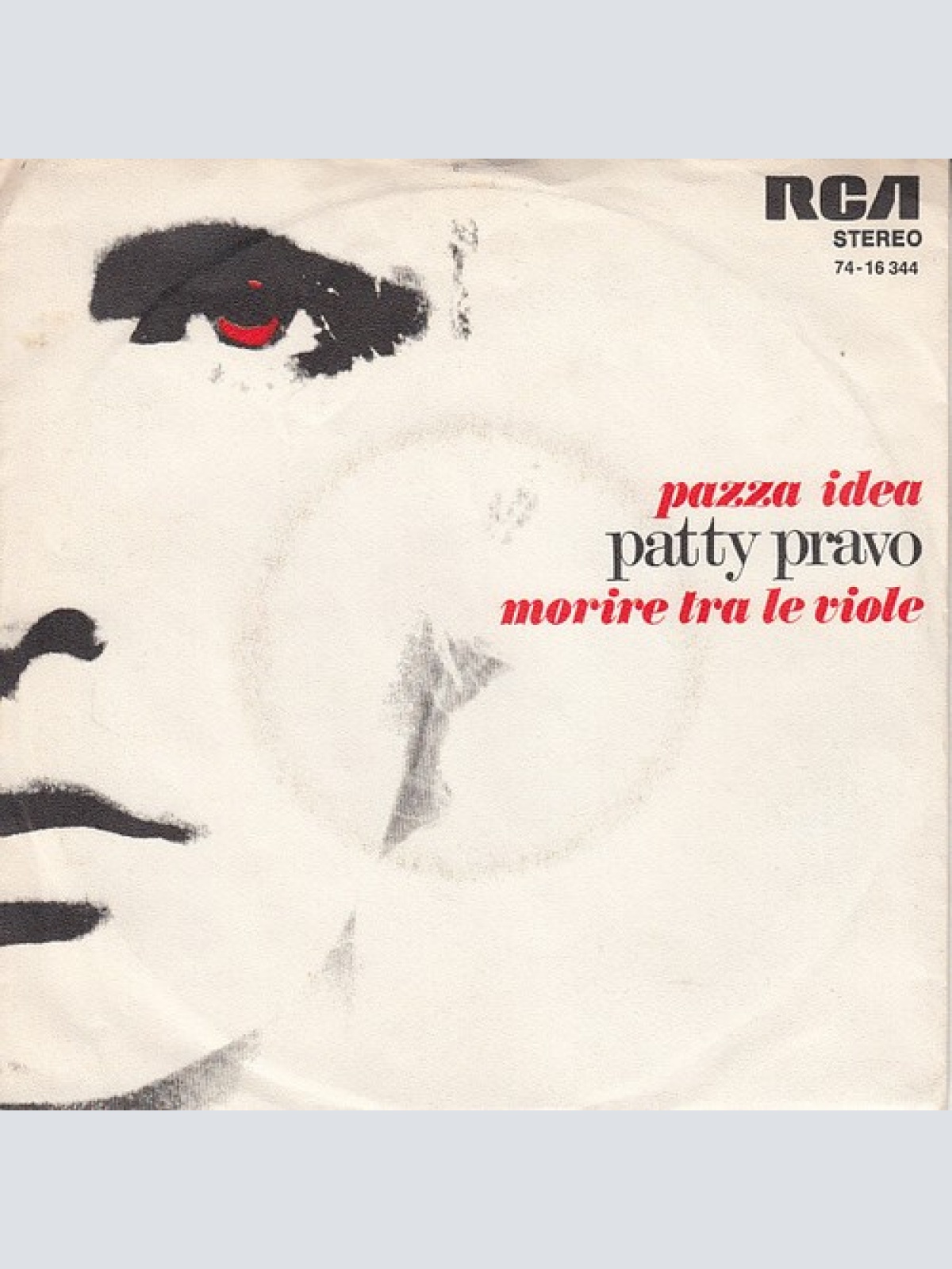 7" Patty Pravo - Pazza Idea / Morire Tra Le Viole