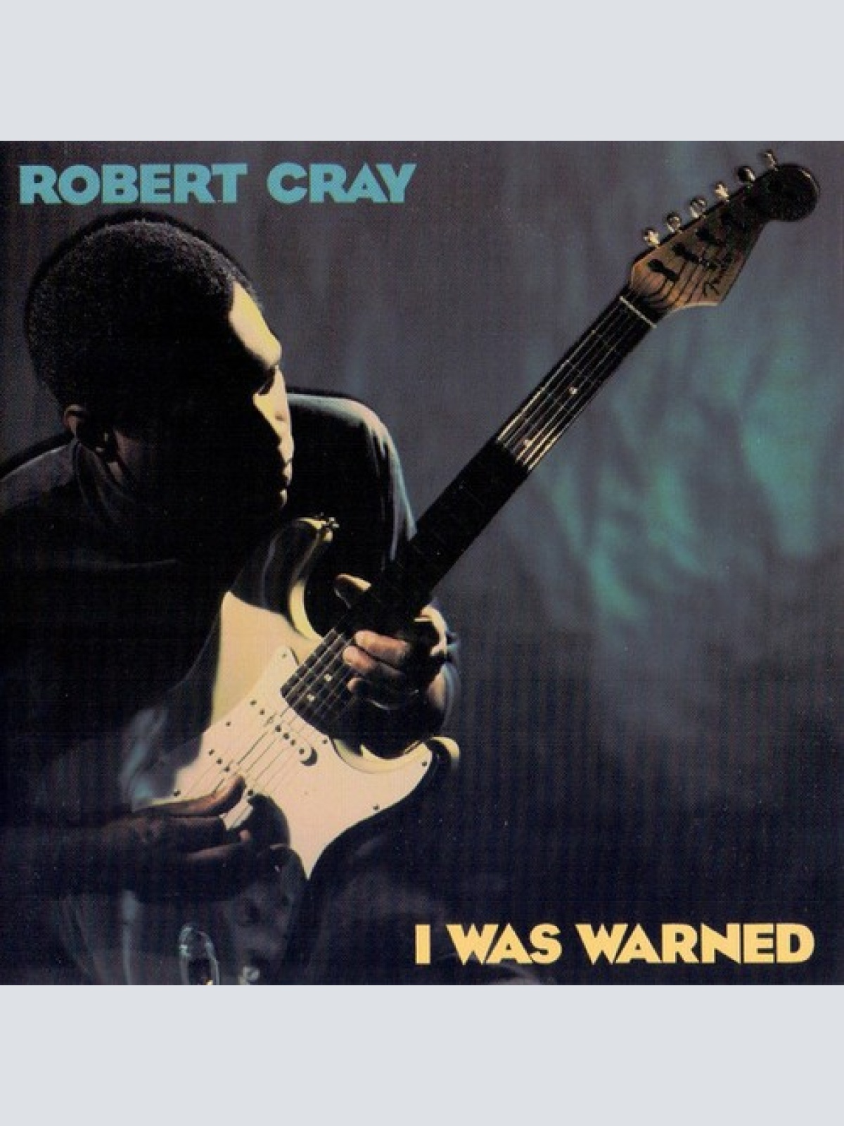 CD, Album Robert Cray - I Was Warned