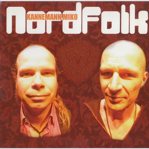 CD Kannemann & Miko* - Nordfolk