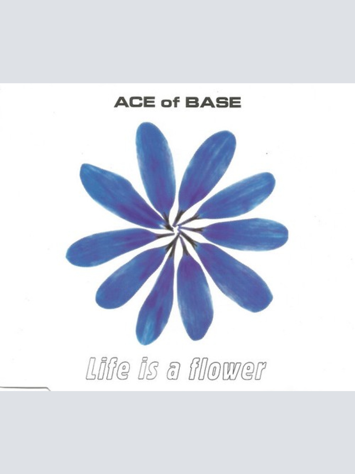 CD, Maxi Ace Of Base - Life Is A Flower