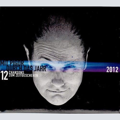 CD, Album Thomas Pigor - Mit Pigor Durch Das Jahr 2012 - 12 Chansons Zum Zeit...