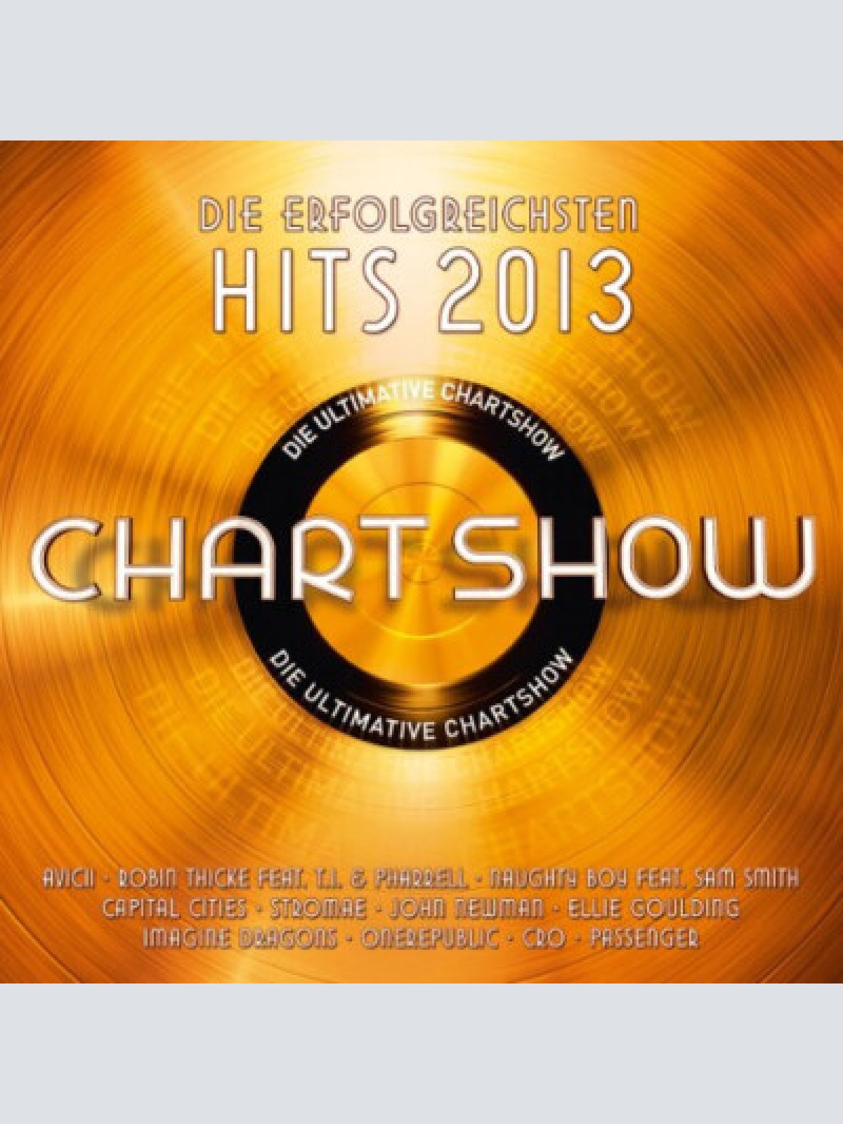 2xCD, Comp Various - Die Ultimative Chart Show - Die Erfolgreichsten Hits 2013