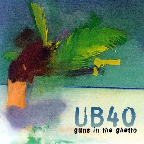 CD, Album UB40 - Guns In The Ghetto