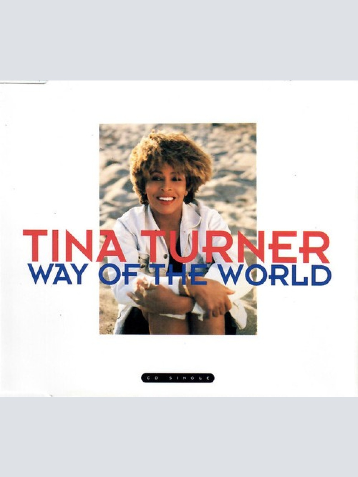 CD, Single Tina Turner - Way Of The World