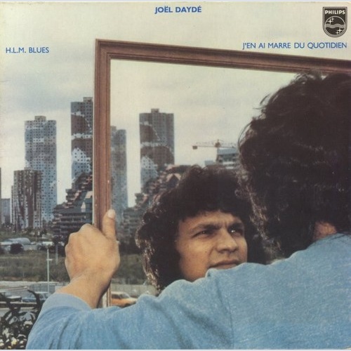 LP, Album Joël Daydé - H.L.M. Blues / J'en Ai Marre Du Quotidien