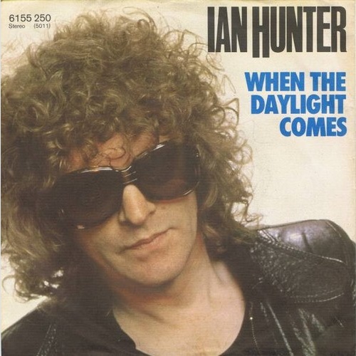 7", Single Ian Hunter - When The Daylight Comes