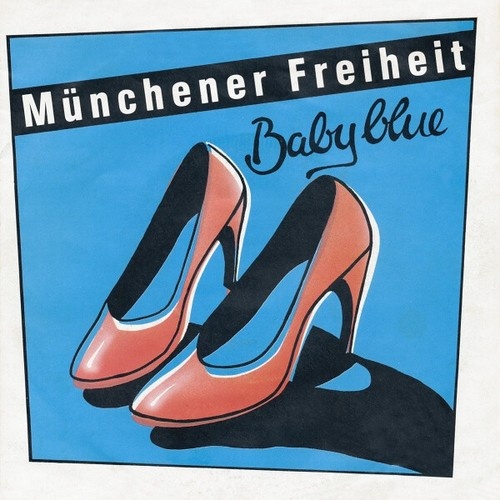 7", Single Münchener Freiheit - Baby Blue