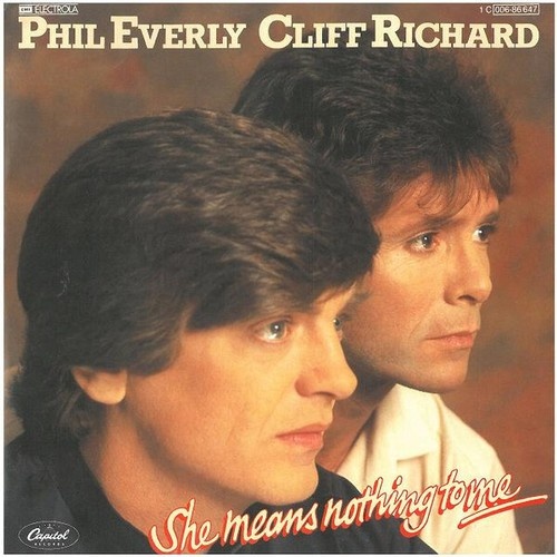 7", Single Phil Everly / Cliff Richard - She Means Nothing To Me