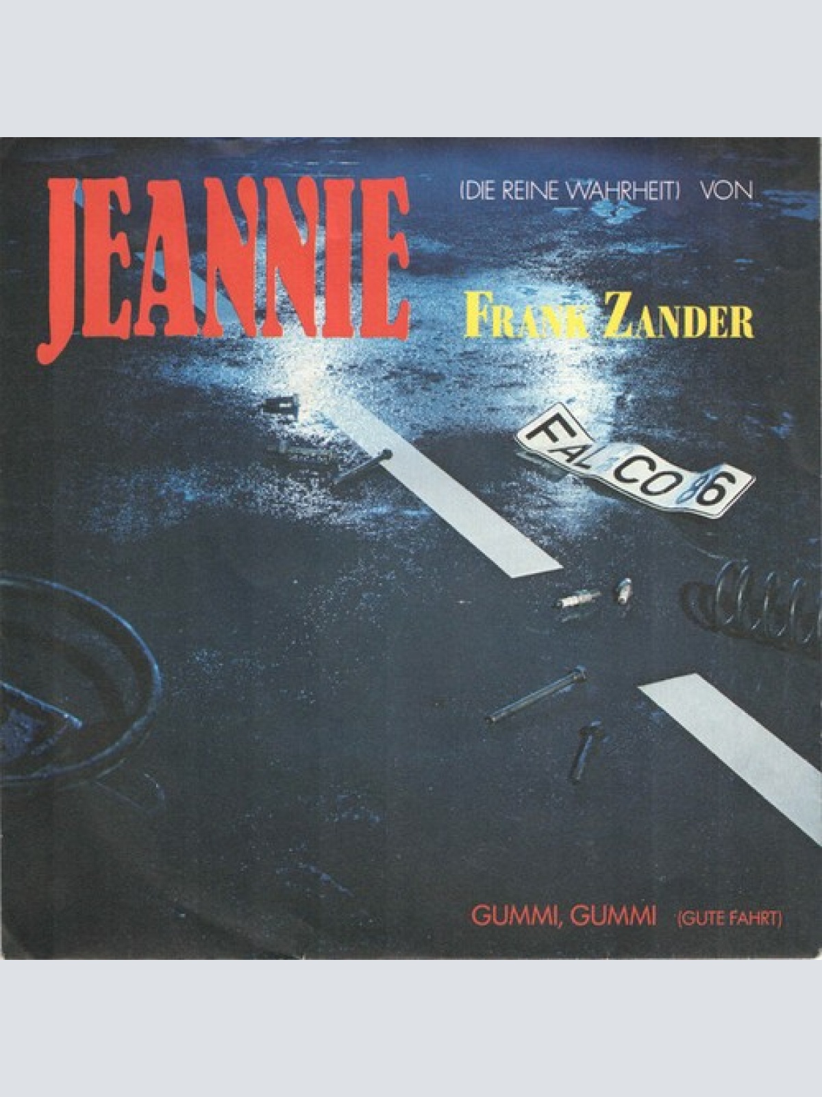 7", Single Frank Zander - Jeannie (Die Reine Wahrheit)