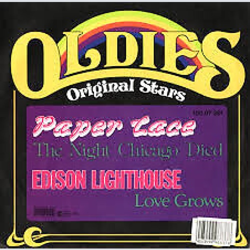 7", Single Paper Lace / Edison Lighthouse - The Night Chicago Died / Love Grows