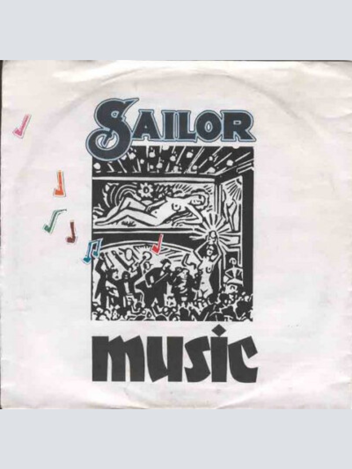 7", Single Sailor - Music