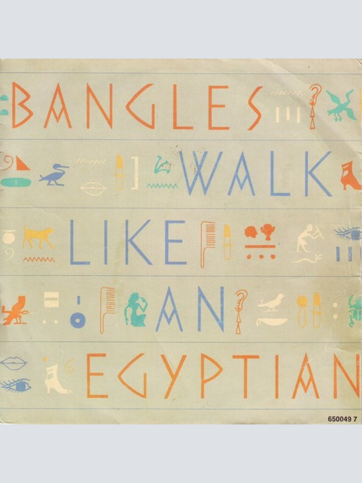 7", Single Bangles - Walk Like An Egyptian