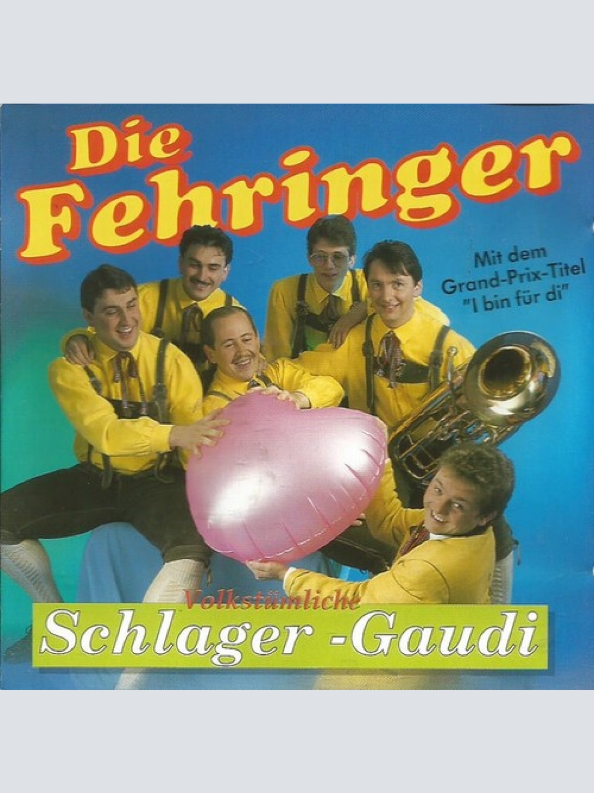 CD, Album Die Fehringer - Schlager - Gaudi
