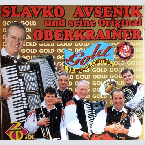 2xCD, Comp Slavko Avsenik Und Seine Original Oberkrainer - Gold