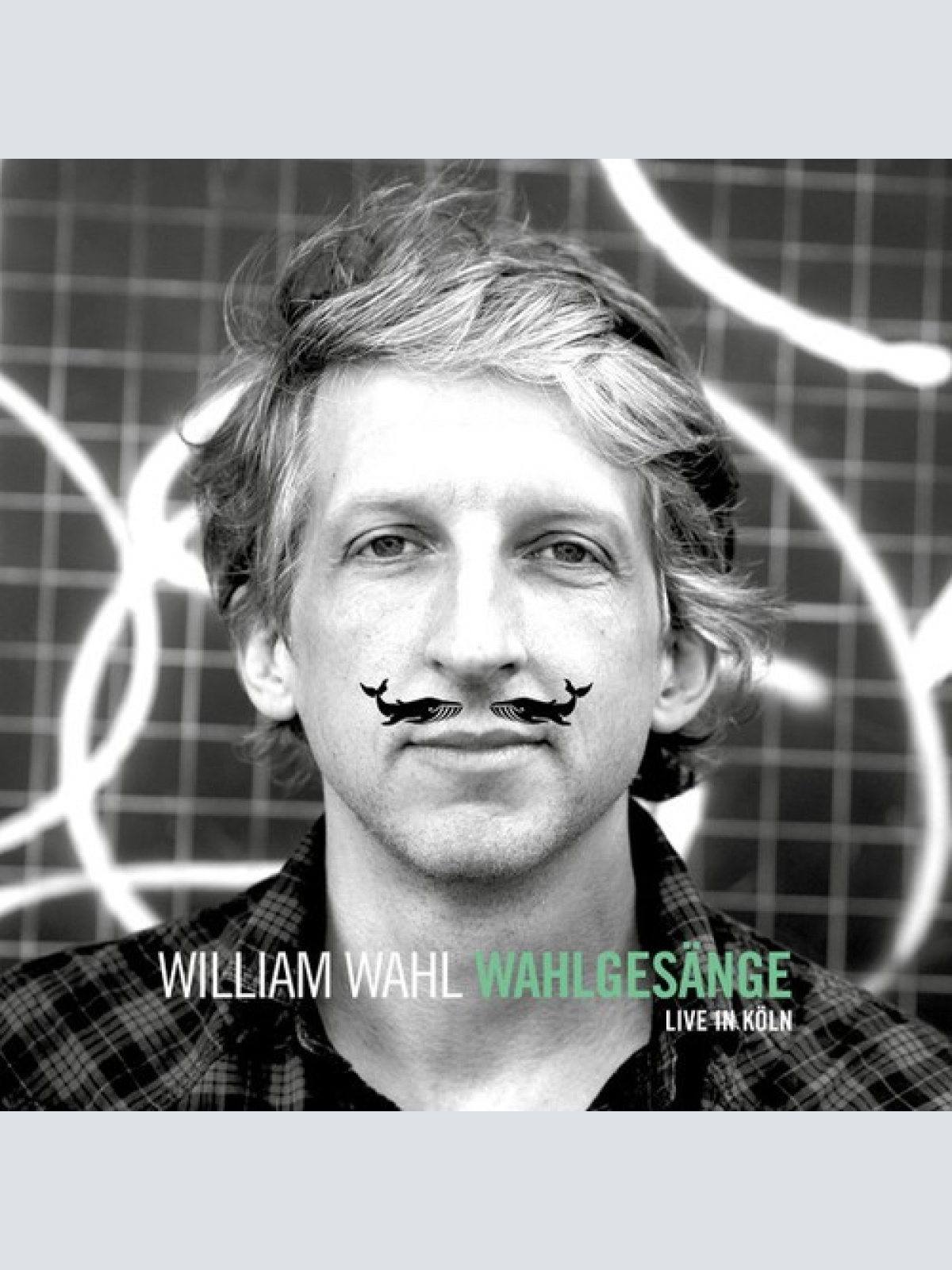 CD, Album William Wahl - Wahlgesänge - Live In Köln