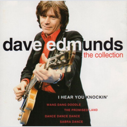 CD, Comp Dave Edmunds - The Collection