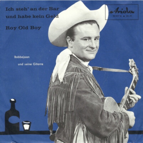 7", Single, Mono Bobbejaan Und Seine Gitarre* - Ich Steh' An Der Bar Und Habe...