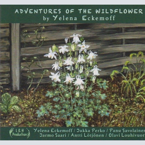 2xCD, Album Yelena Eckemoff - Adventures Of The Wildflower