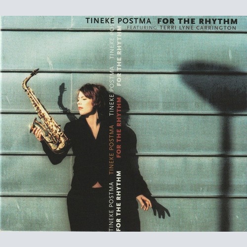 CD, Album Tineke Postma Featuring Terri Lyne Carrington - For The Rhythm