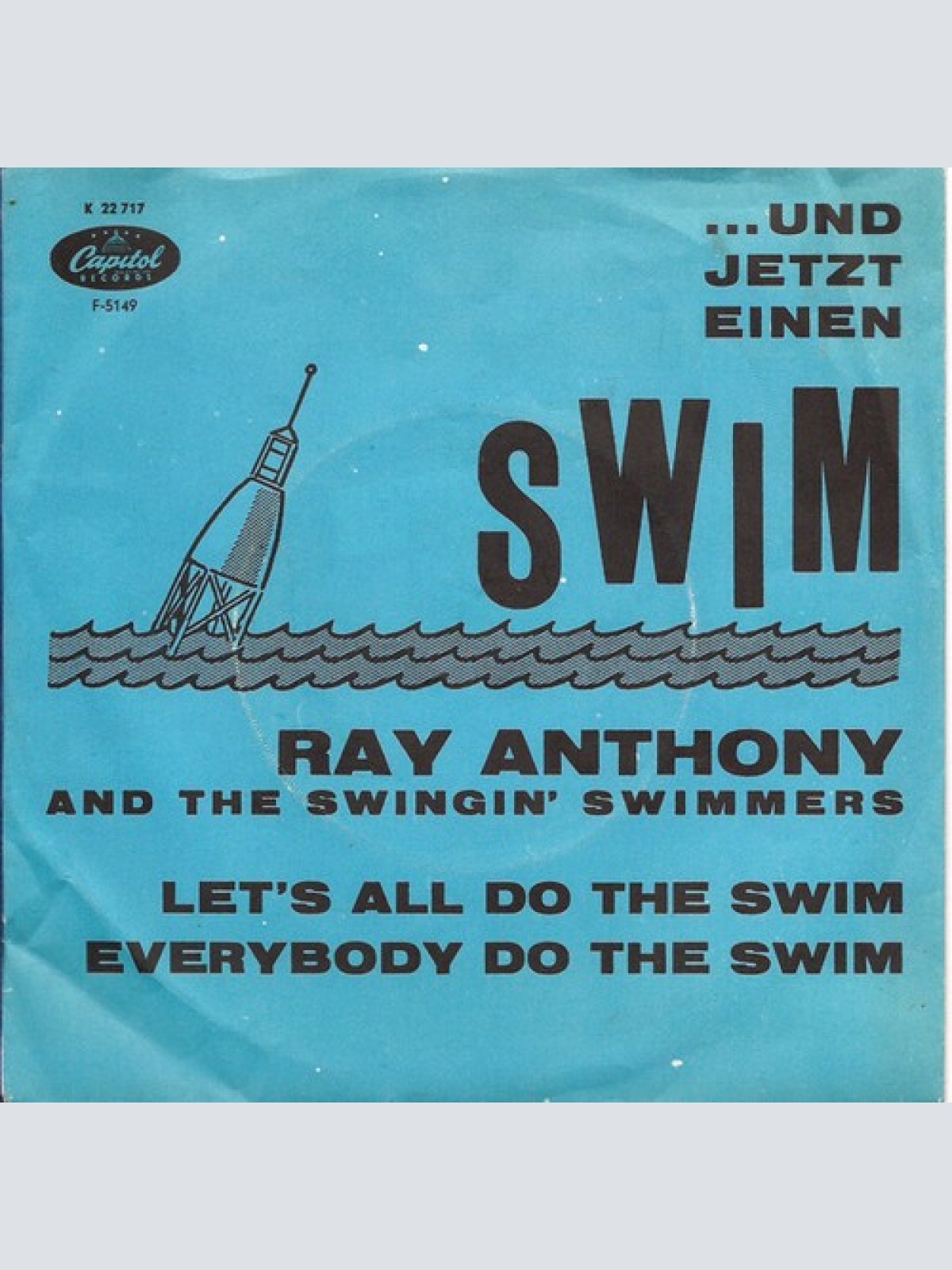 7", Single, Los Ray Anthony And The Swingin' Swimmers - Let's All Do The Swim