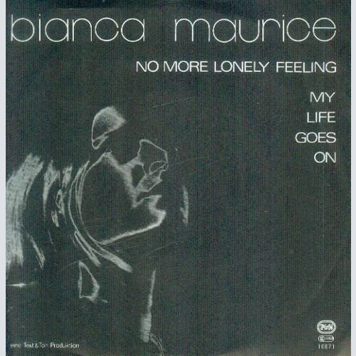 7", Single Bianca Maurice - No More Lonely Feeling