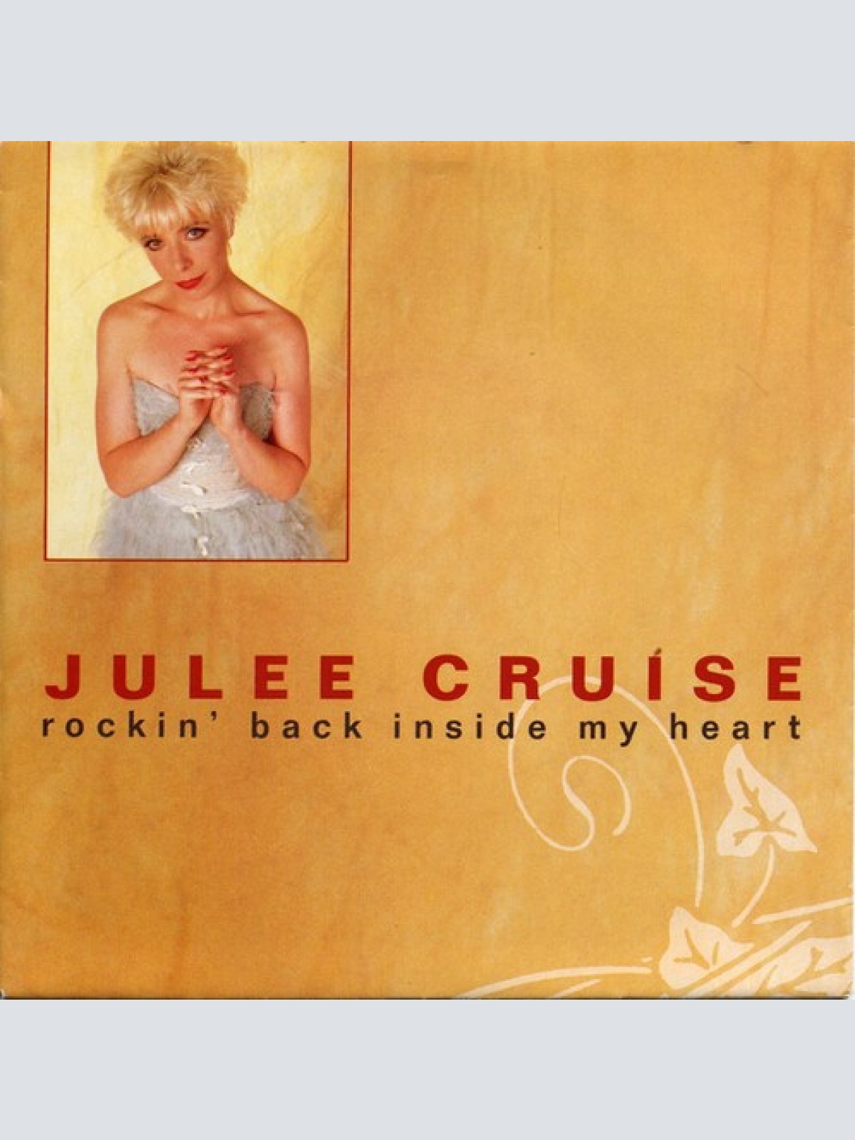 7", Single Julee Cruise - Rockin' Back Inside My Heart