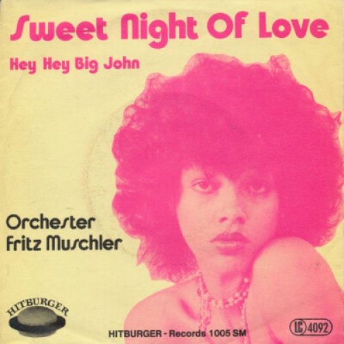 7" Orchester Fritz Muschler - Sweet Night Of Love