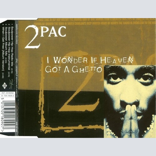 CD, Single 2Pac - I Wonder If Heaven Got A Ghetto