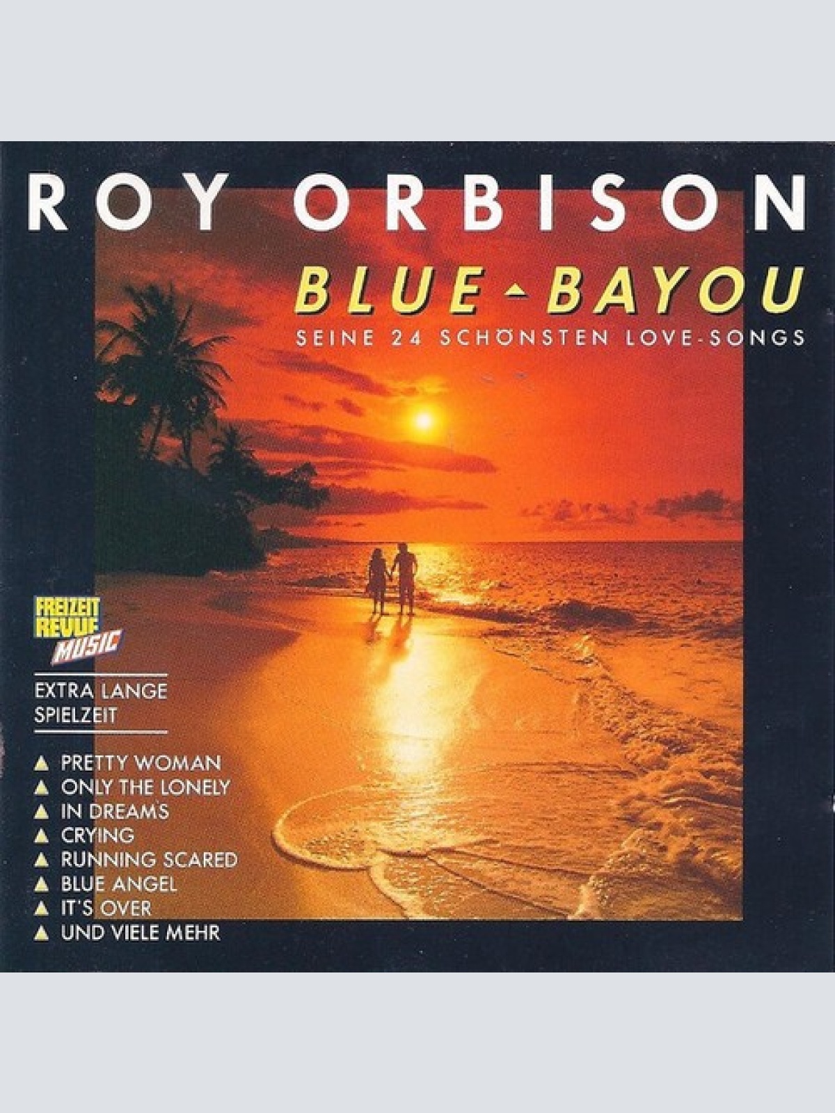 CD, Comp Roy Orbison - Blue Bayou (Seine 24 Schönsten Love-Songs)