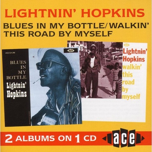 CD, Comp Lightnin' Hopkins - Blues In My Bottle / Walkin' This Road By Myself