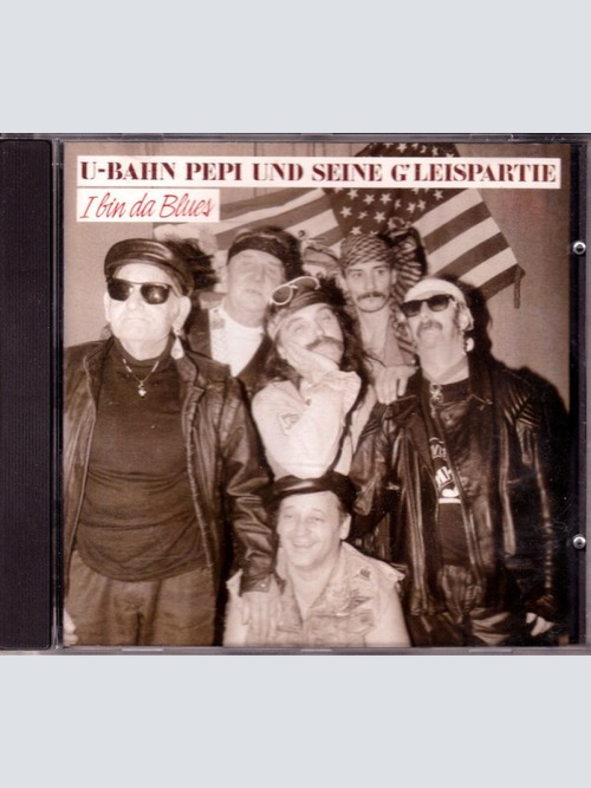 CD, Album U-Bahn Pepi Und Seine G'leispartie - I Bin Da Blues