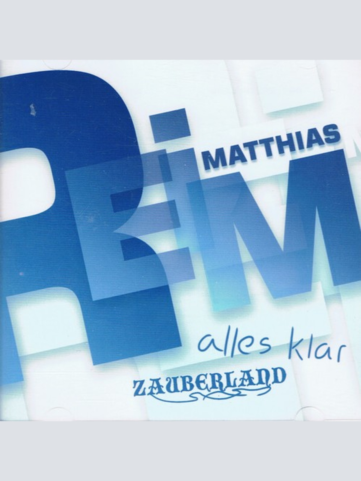 2xCD, Comp Matthias Reim - Zauberland / Alles Klar
