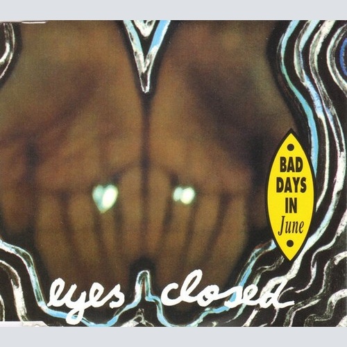 CD, Single Bad Days In June - Eyes Closed