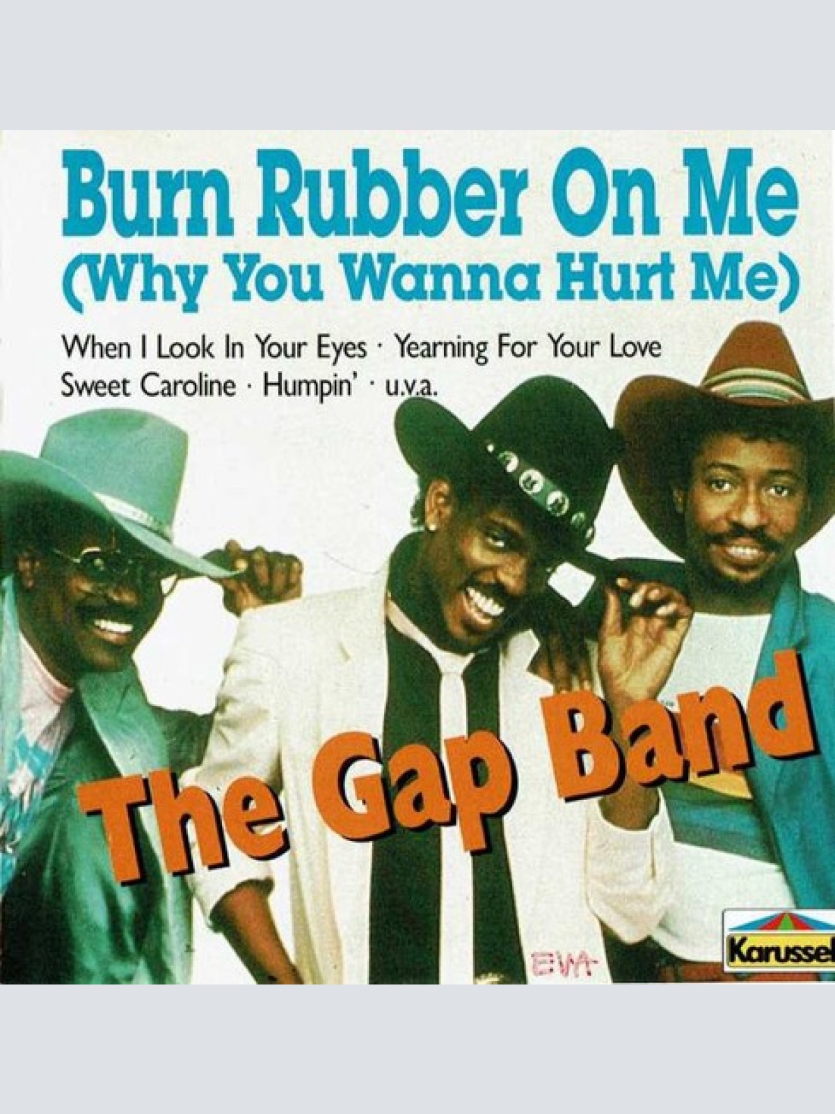 CD, Comp The Gap Band - Burn Rubber On Me (Why You Wanna Hurt Me)