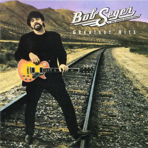 CD, Comp Bob Seger & The Silver Bullet Band* - Greatest Hits