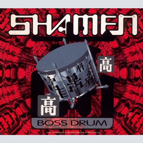 CD, Single, CD1 The Shamen - Boss Drum