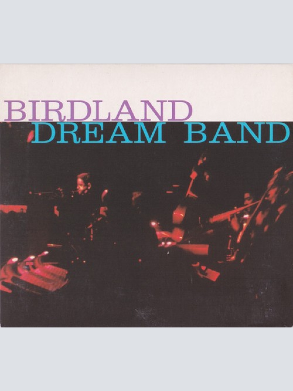 CD Birdland Dream Band - Birdland Dream Band