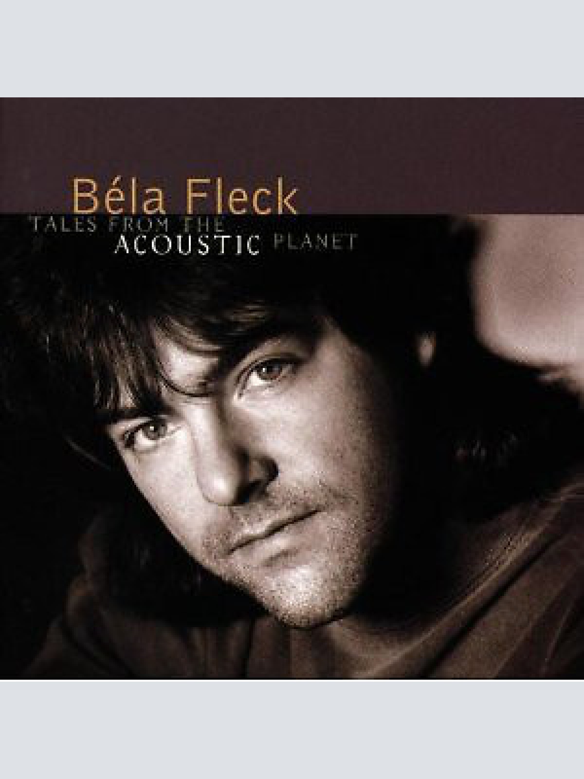 CD, Album Béla Fleck - Tales From The Acoustic Planet